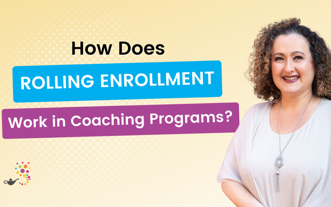 How Does Rolling Enrollment Work in Coaching Programs?