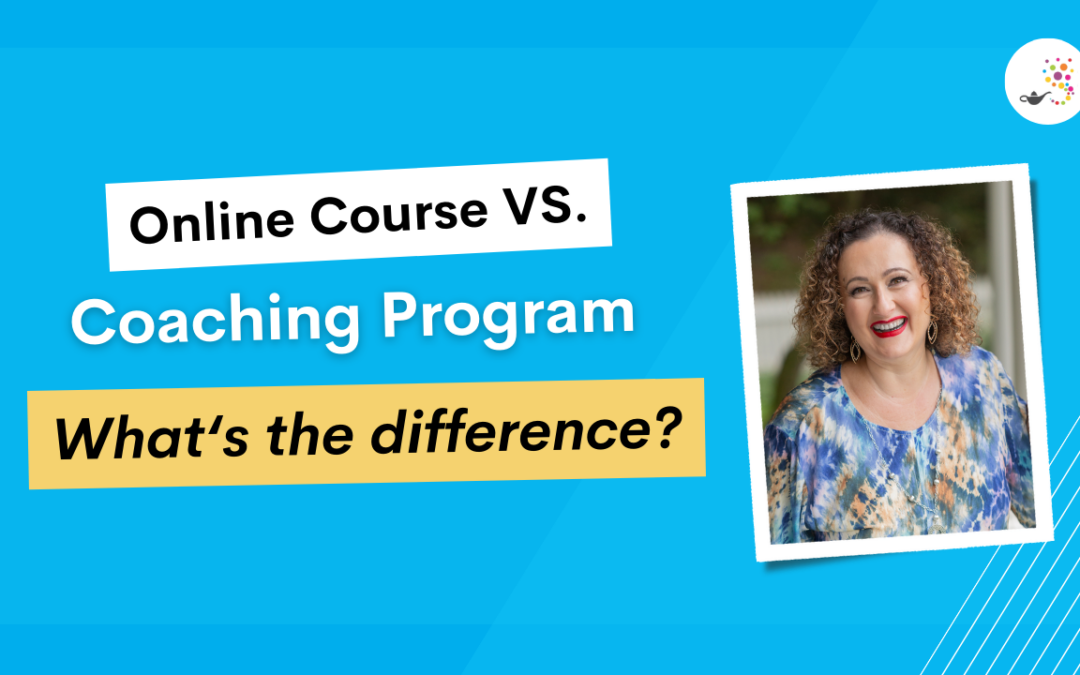 Online Course versus Coaching Program – What’s the Difference?